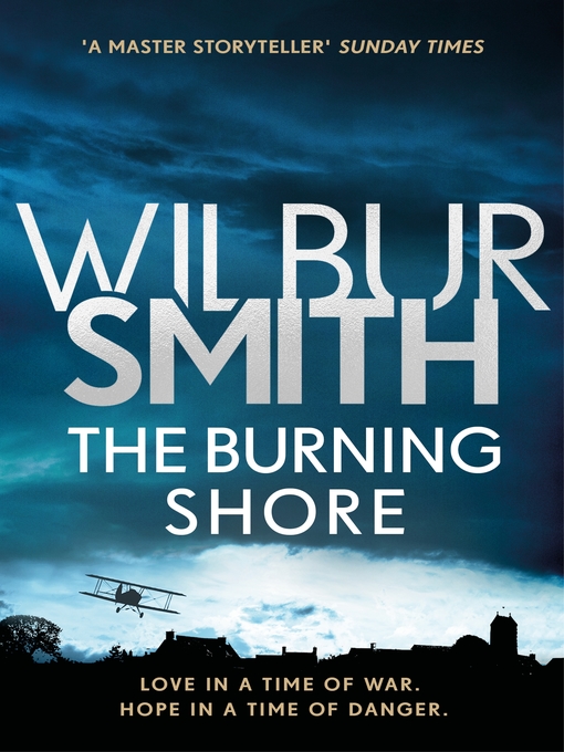 Title details for The Burning Shore by Wilbur Smith - Available